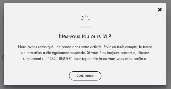 Fenêtre Êtes-vous toujours là ? avec le bouton Continuer, affichée après 5 minutes d'inactivité