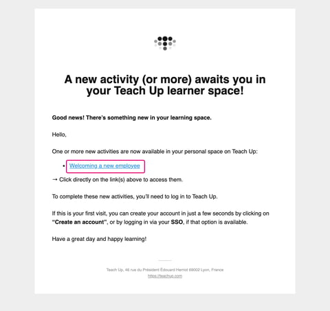 Assignment email « A new activity (or more) awaits you in your Teach Up learner space! » with the activity link
