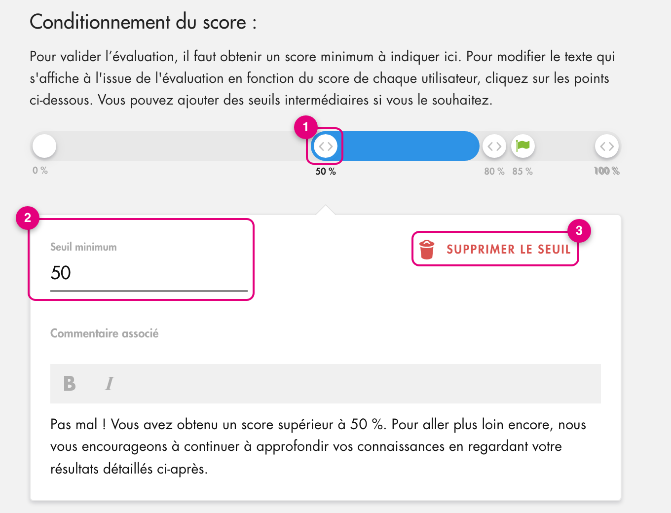 Seuil intermédiaire à 50 % : champ Seuil minimum, commentaire associé et bouton Supprimer le seuil