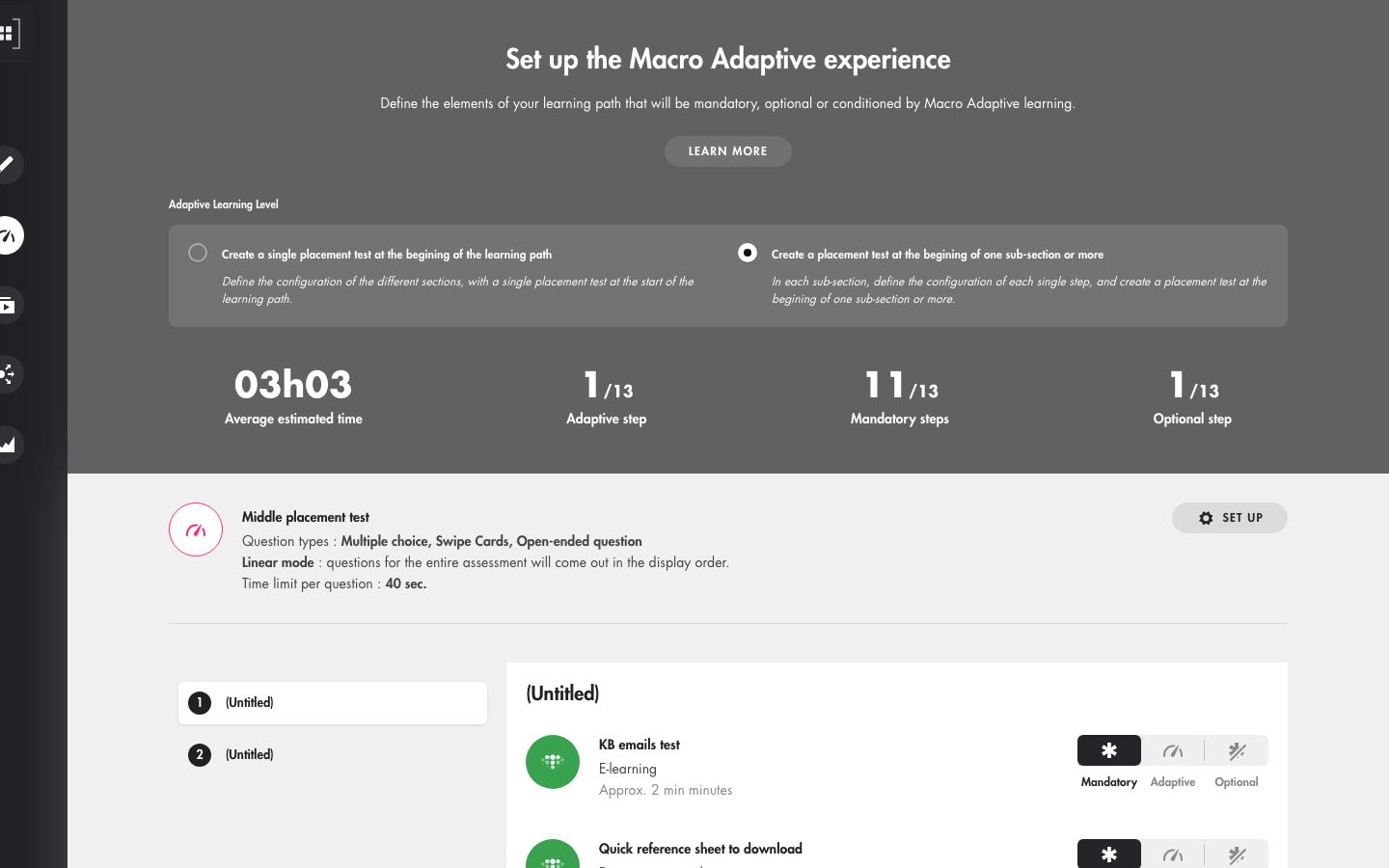 Test at the start of sub-sections: Mandatory, Adaptive or Optional status for each step