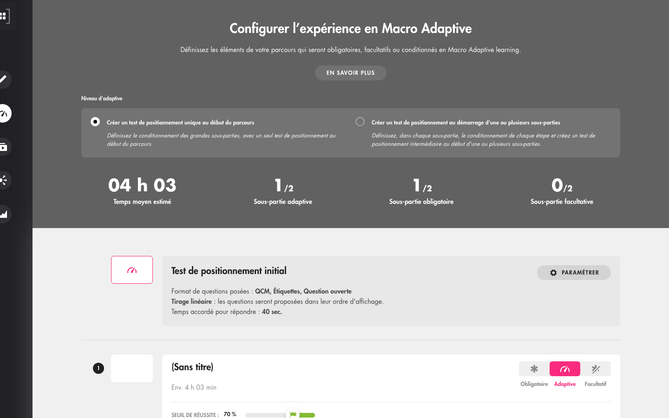 Page Configurer l'expérience en Macro Adaptive : niveau d'adaptive, compteurs et test de positionnement initial
