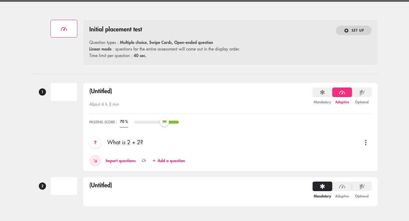 Adaptive sub-section: passing score at 70%, imported question, Import questions and Add a question links