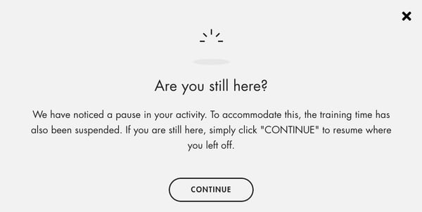 Are you still here? window with the Continue button, shown after 5 minutes of inactivity